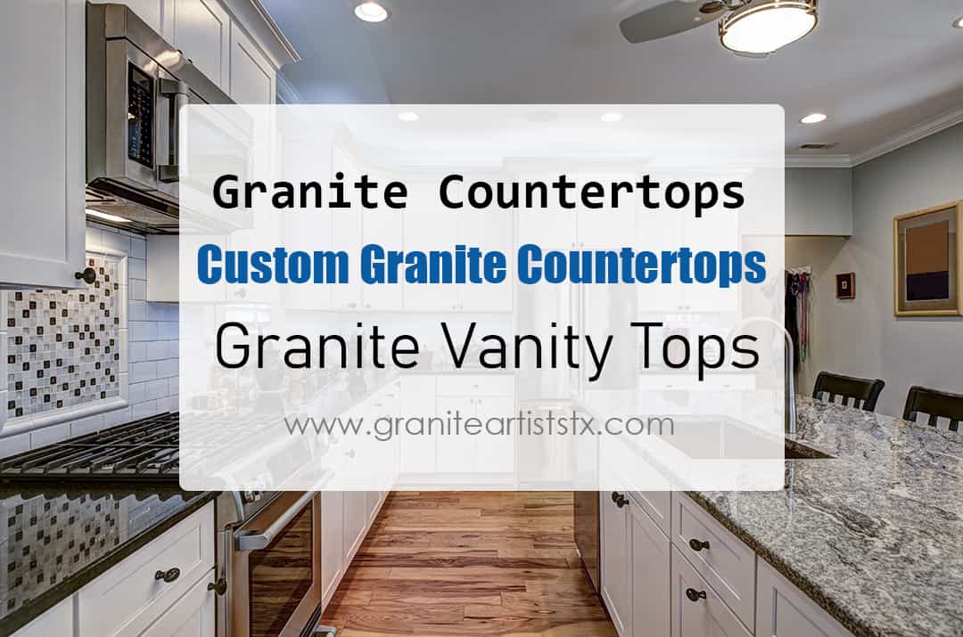 custom granite countertops in murphy, garland and plano tx